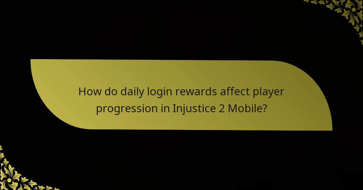 How do daily login rewards affect player progression in Injustice 2 Mobile?