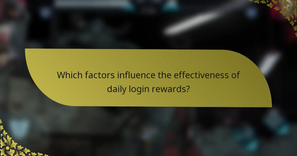 Which factors influence the effectiveness of daily login rewards?